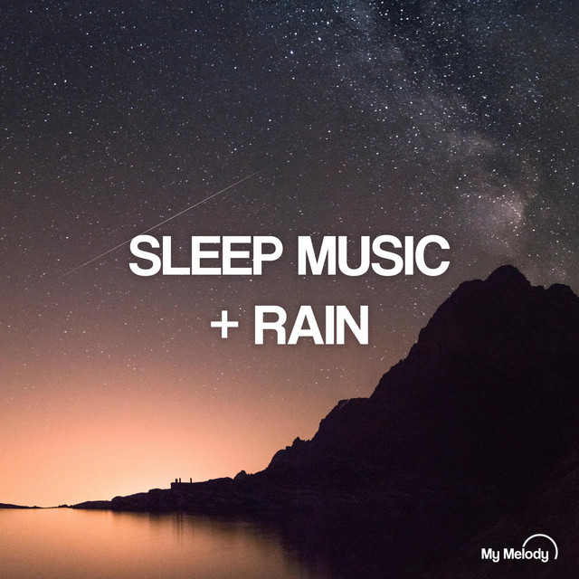 Rainy Sleep Music (Relax & Fall Alseep Quickly) cover art