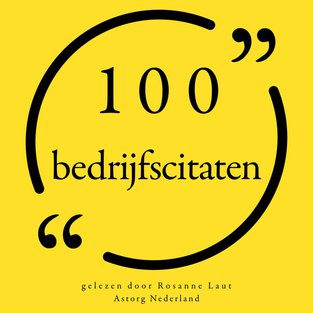 100 bedrijfscitaten (Collectie 100 Citaten van) cover art