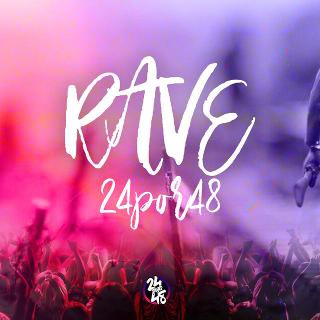 Rave 24 por 48