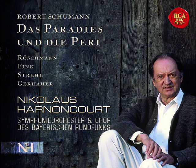 Schumann: Das Paradies und die Peri — Robert Schumann