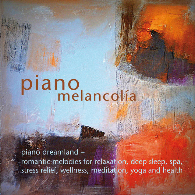 Piano Dreamland – Romantic Melodies for Relaxation, Deep Sleep, Spa, Stress Relief, Wellness, Meditation, Yoga and Health cover