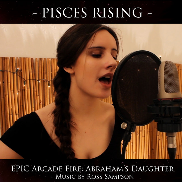 Epic Arcade Fire: Abraham's Daughter + PiscesRising Trailer cover