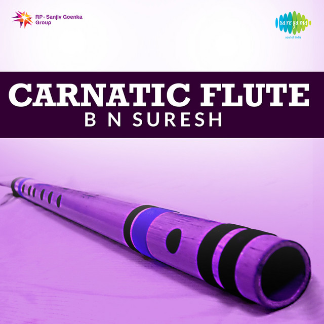 B.N. Suresh - Carnatic Flute cover art