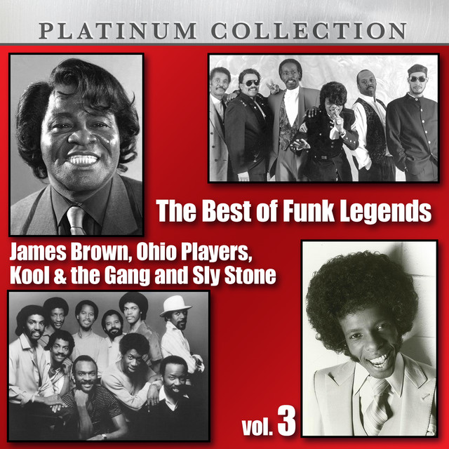 The Best of Funk Legends: James Brown, Ohio Players, Kool & the