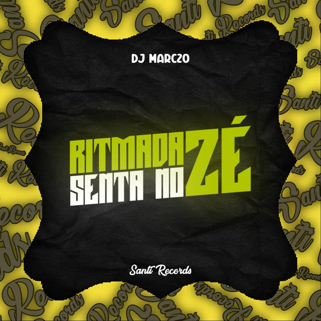 Ritmada Senta no Zé