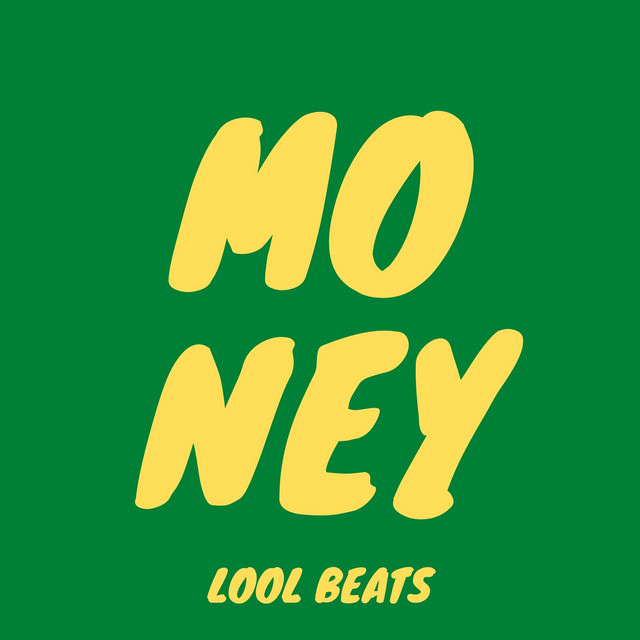 Money - Single by Lool Beats | Spotify