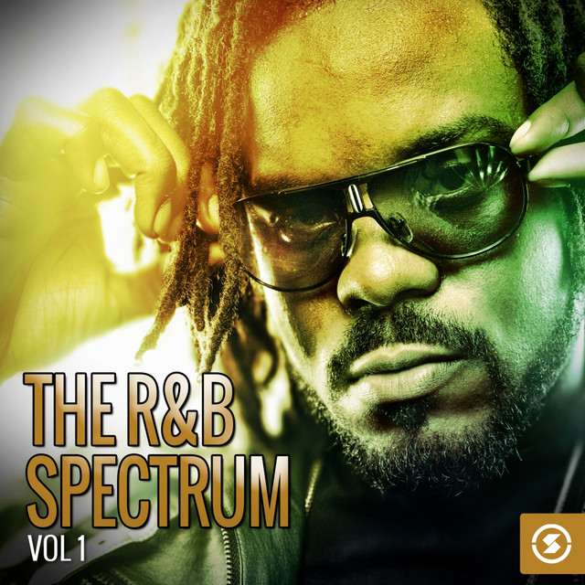 The R&B Spectrum - Compilation by Various Artists | Spotify