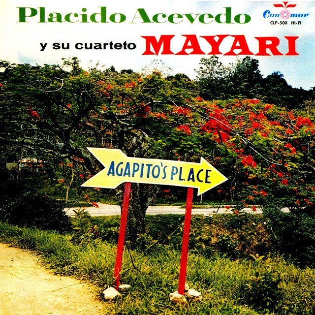 Placido Acevedo y Su Formidable Cuarteto Mayari- Agapito's Place Vol. 1 cover art