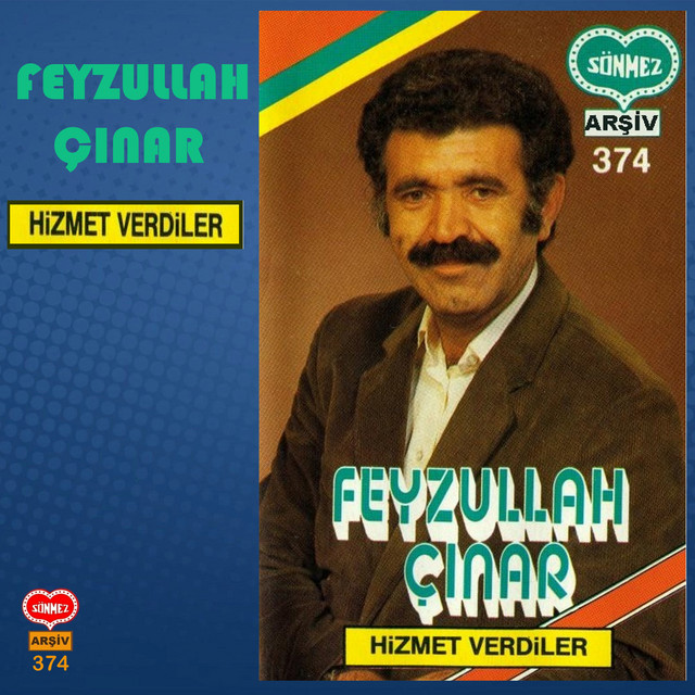 FEYZULALH ÇINAR - HİZMET VERDİLER cover art