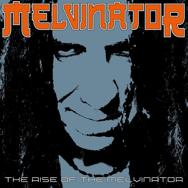 The Rise of the Melvinator cover art