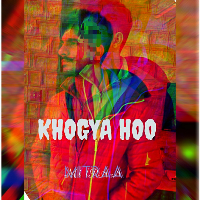 Khogya Hoo (Lost) [feat. Valious]