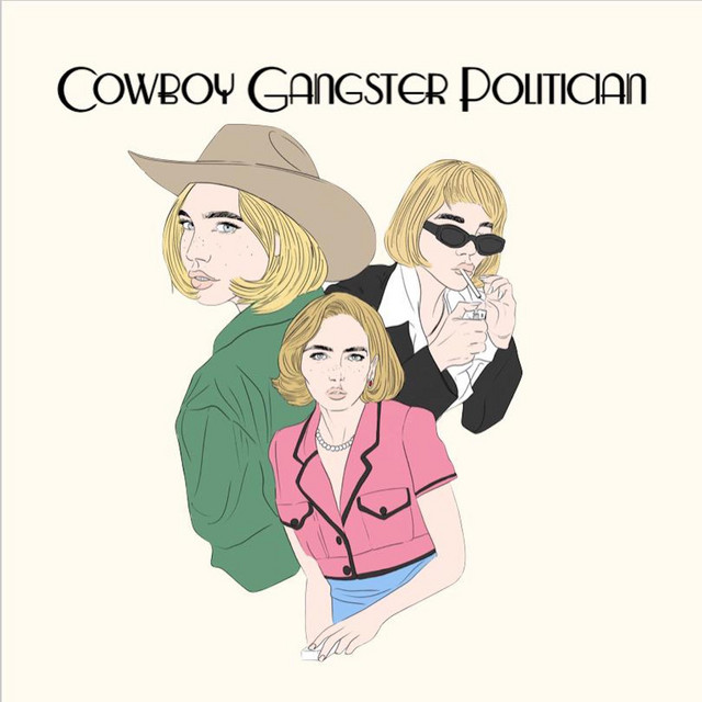 Cowboy Gangster Politician by Goldie Boutilier album cover