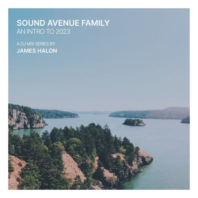 Sound Avenue Family: An Intro to 2023 (DJ Mix) cover art