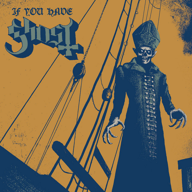 If You Have Ghost cover art