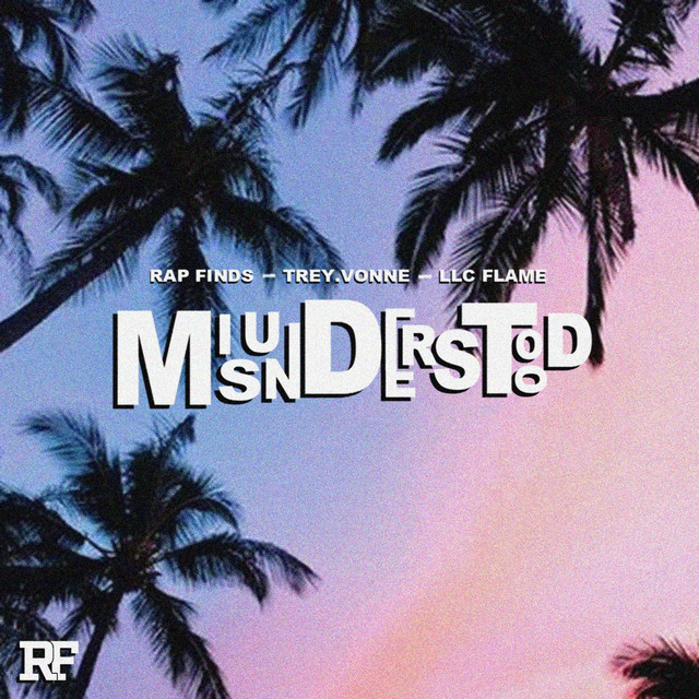 Misunderstood - Single by Rap Finds | Spotify
