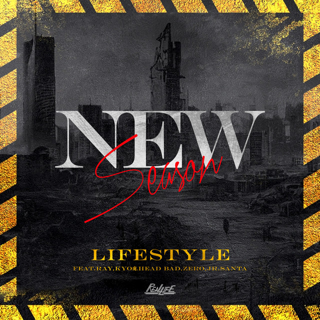 NEW SEASON (feat. RAY, KYO虎, HEAD BAD, ZERO & JR SANTA)