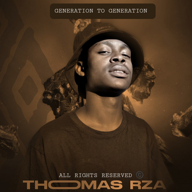 Generation to Generation - Album by Thomas rza | Spotify
