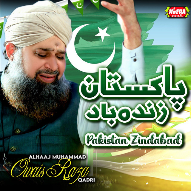 Pakistan Zindabad - EP by Alhajj Muhammad Owais Raza Qadri | Spotify