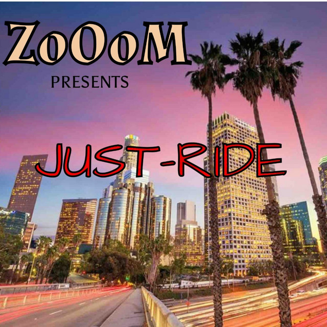 Just-Ride - Single by Zooom | Spotify