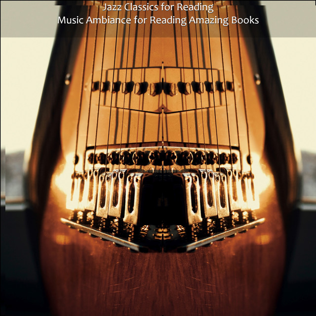 Music Ambiance for Reading Amazing Books cover art