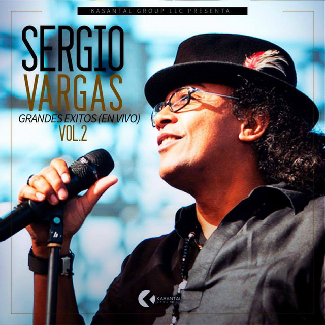 Que Te Has Creido Sergio Vargas Letra