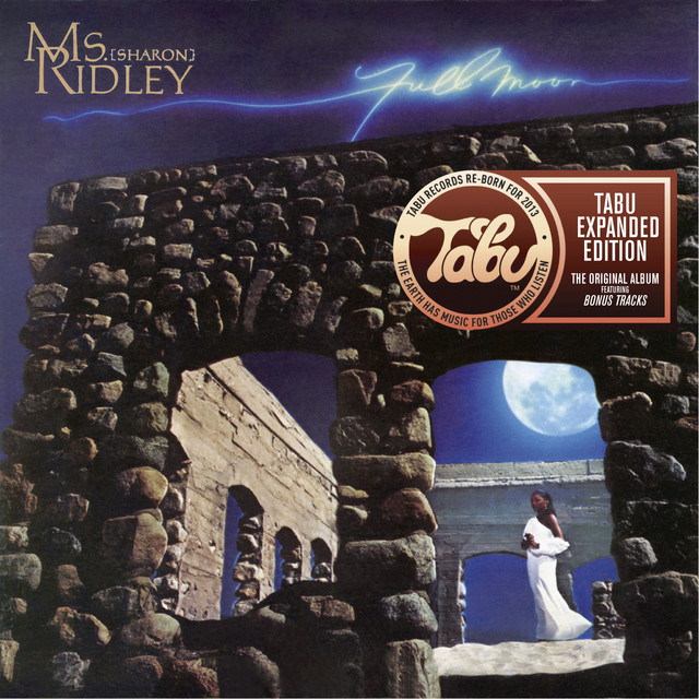 Full Moon (Tabu Expanded Edition) - Album by Ms. (Sharon) Ridley