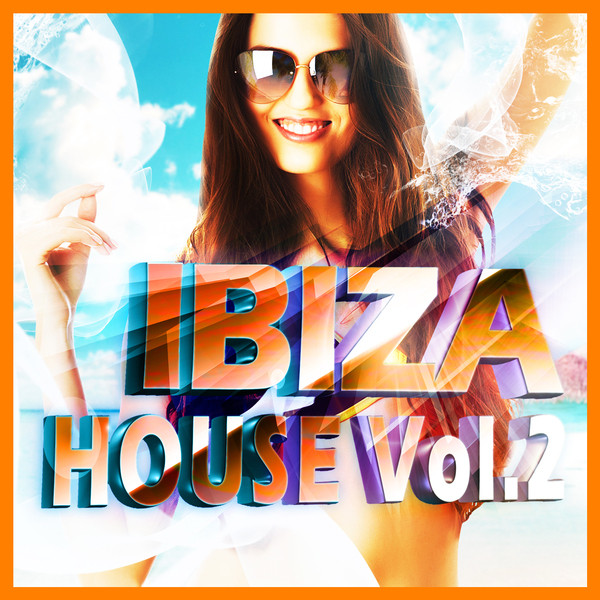 Ibiza House: Volume 2 cover
