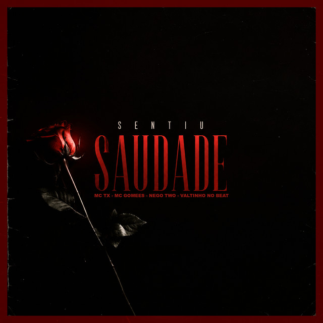 Sentiu Saudade