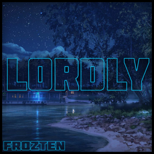 Обкладинка: Lordly — Frozten