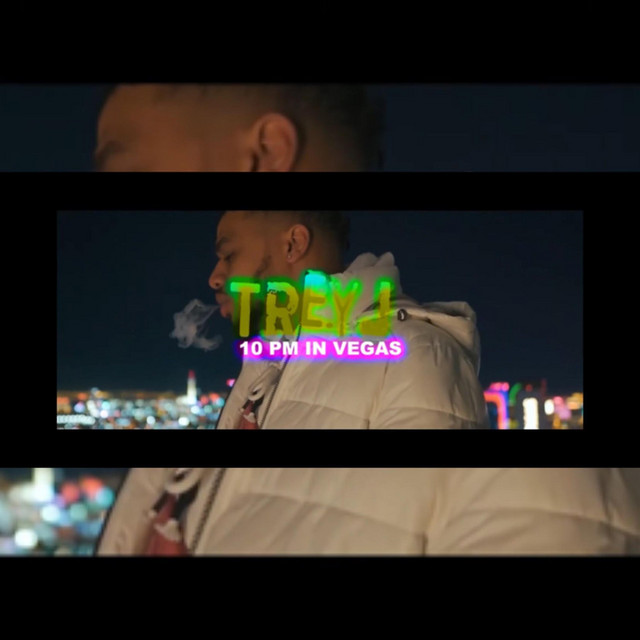 10pm In Vegas Single By Treyj Spotify