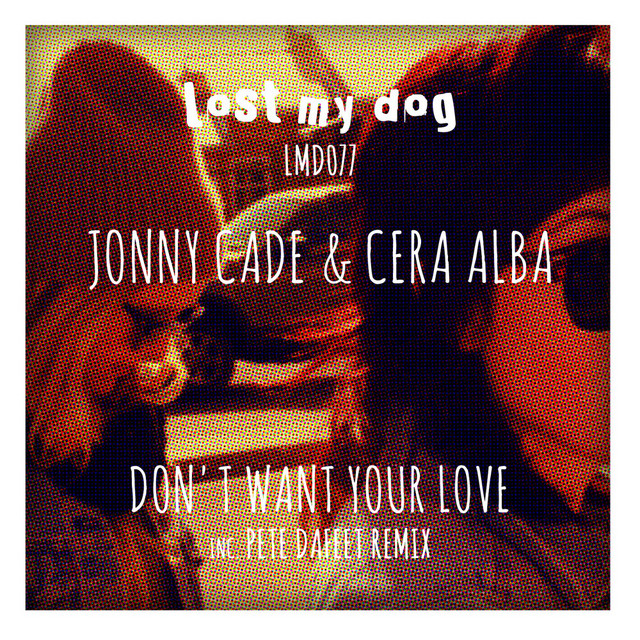 Don't Want Your Love - Pete Dafeet Deep Mix cover art
