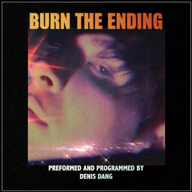 BURN THE ENDING - Act.I