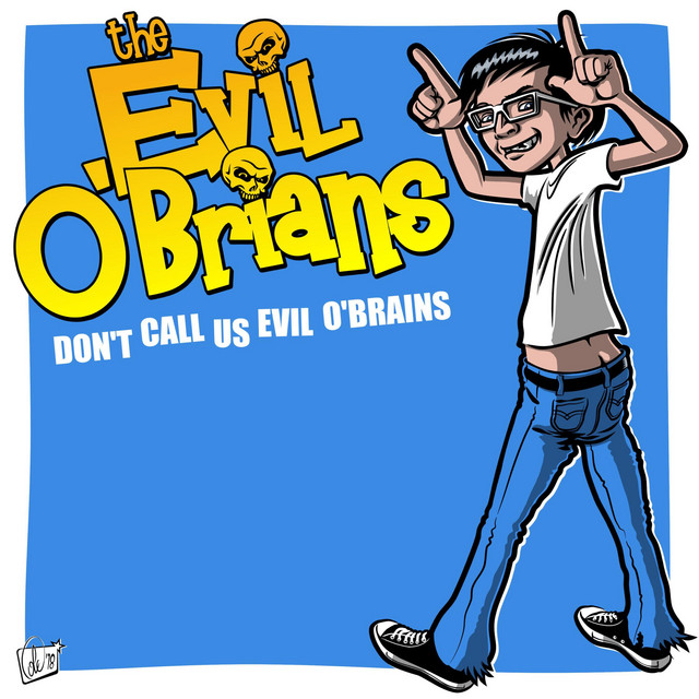 Don't Call Us Evil O'brains cover