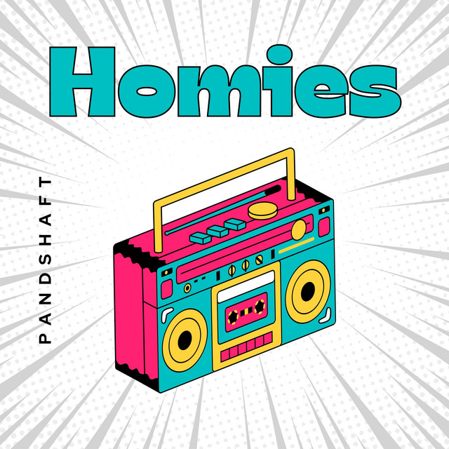 Homies - Single by PANDSHAFT | Spotify