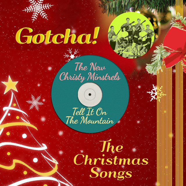 Tell It on the Mountain (The Christmas Songs)