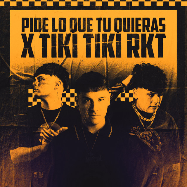 PIDE LO QUE TU QUIERAS X TIKI TIKI RKT