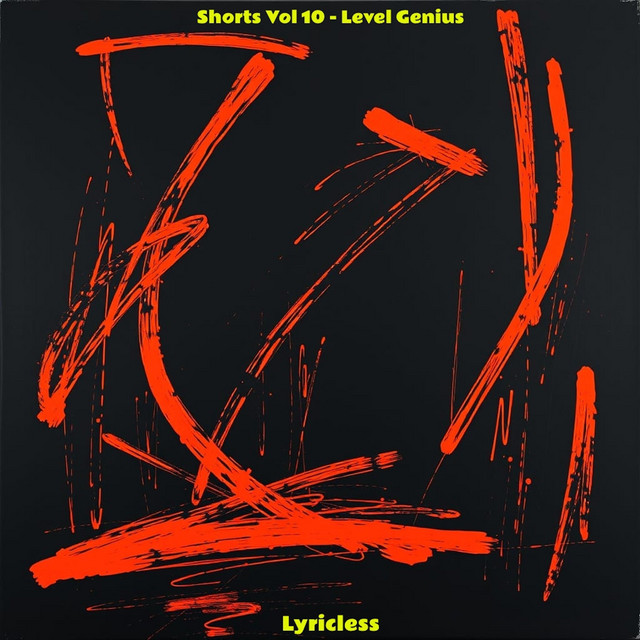 Shorts Vol 10 - Level Genius album image