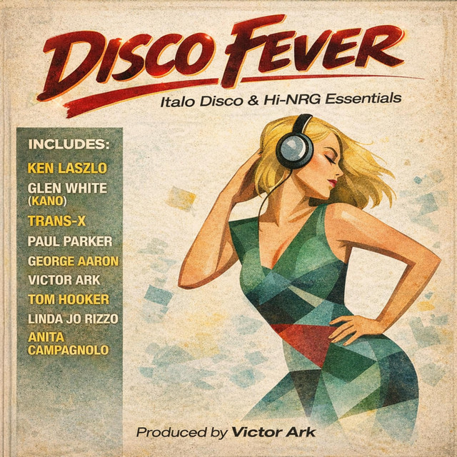 Disco Fever Italo Disco & Hi-NRG Essentials Vol. 1 - Compilation by ...