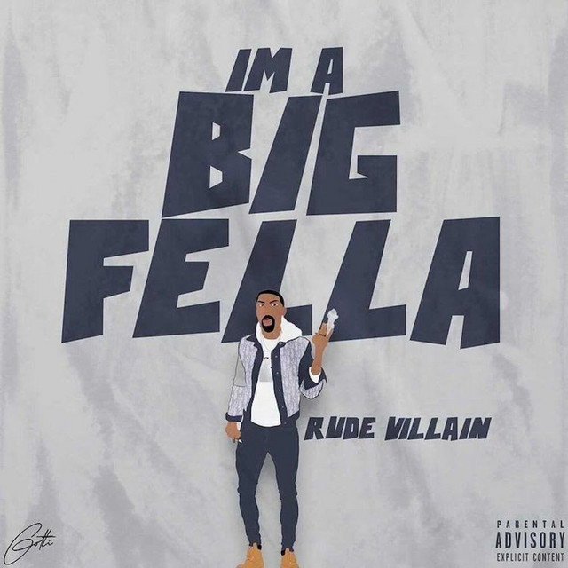 IMA BIG FELLA - Single by Rude Villain | Spotify