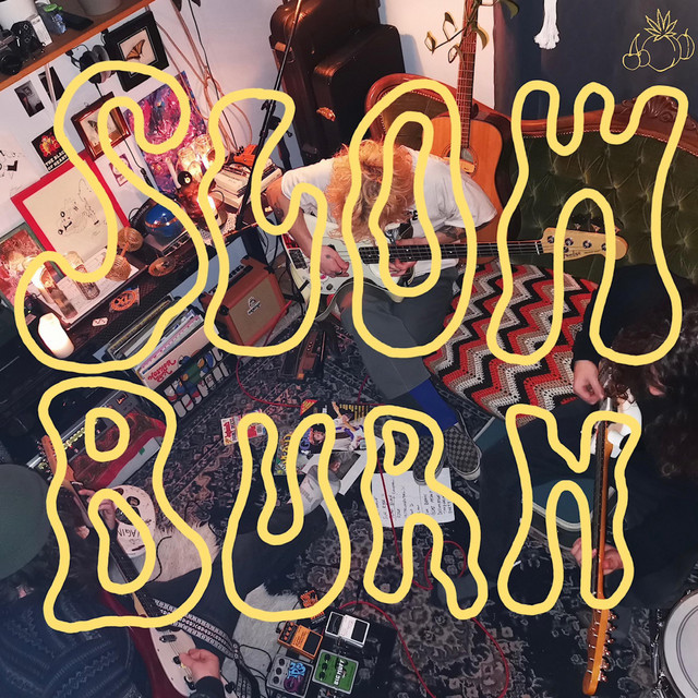 Slow Burn Song And Lyrics By The Stonefruits Spotify