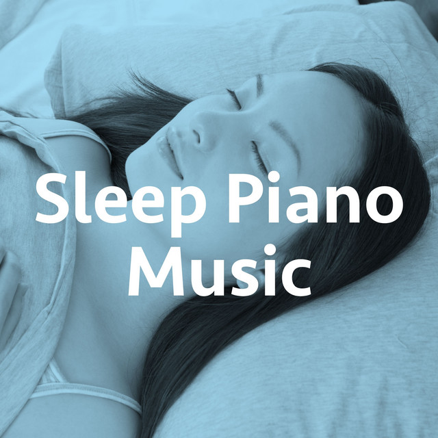 Sleep Piano Music cover art