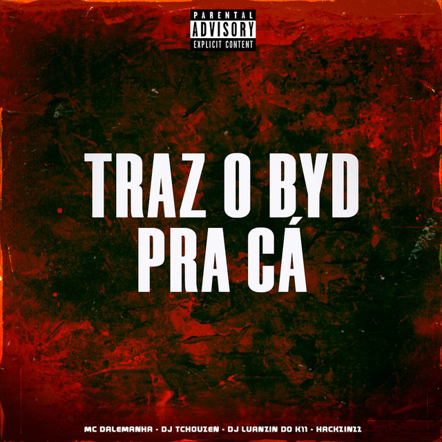 Traz o Byd pra Cá