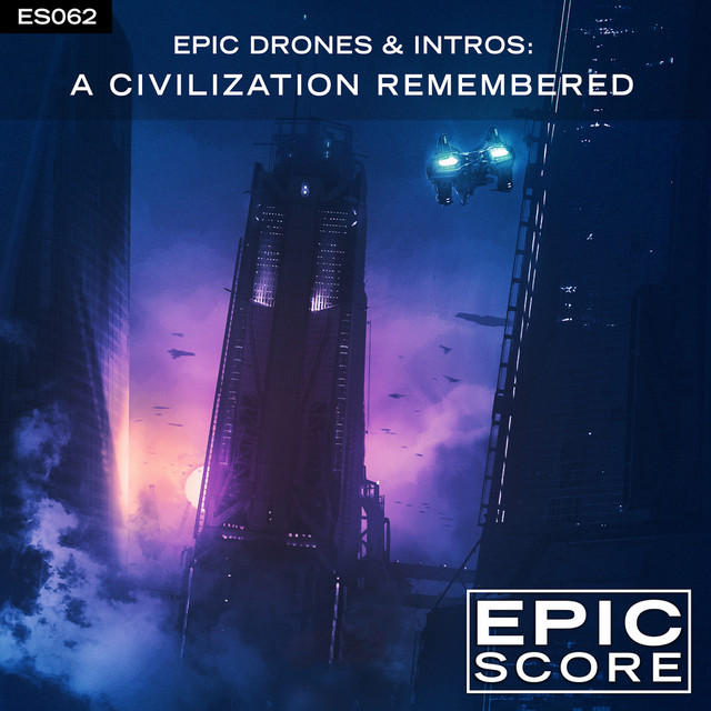 Epic Drones & Intros: A Civilization Remembered cover art