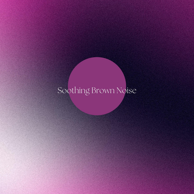 Soothing Brown Noise cover art