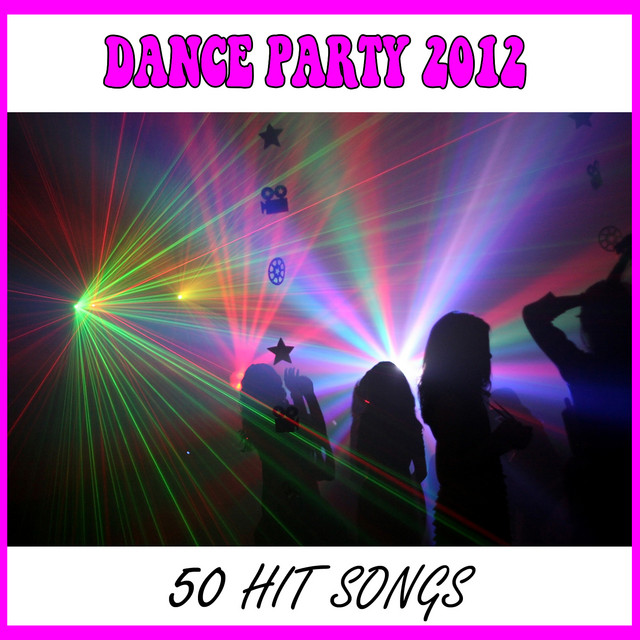 Dance Party 2012: 50 Hit Songs cover art