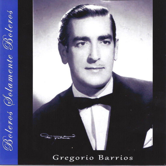 Boleros Solamente Boleros: Gregorio Barrios cover art