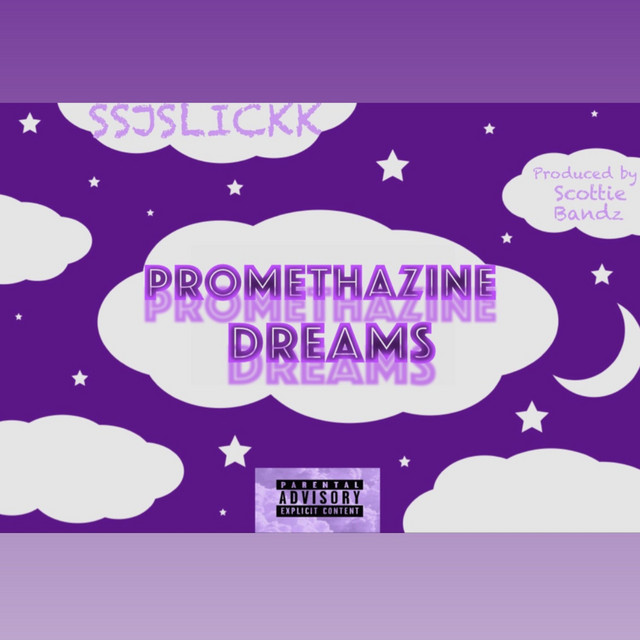 Promethazine Dreams - Single by Ssjslickk | Spotify