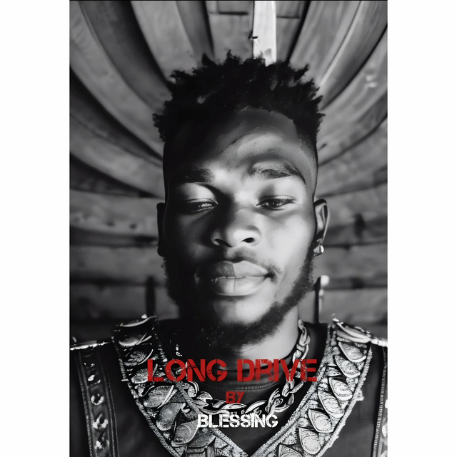Long Drive - Single by Blessing Maluleke | Spotify
