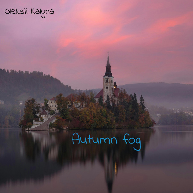 Обкладинка: Autumn fog — Oleksii Kalyna