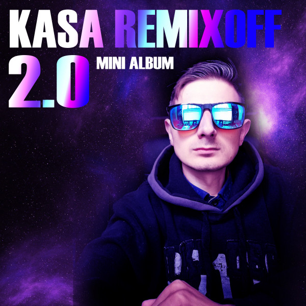 Cover art for Kasa Remixoff — 2.0